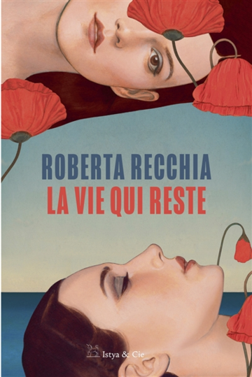 La vie qui reste de Roberta Recchia