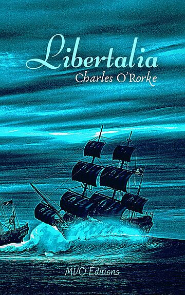 "Libertalia" de Charles O'Rorke