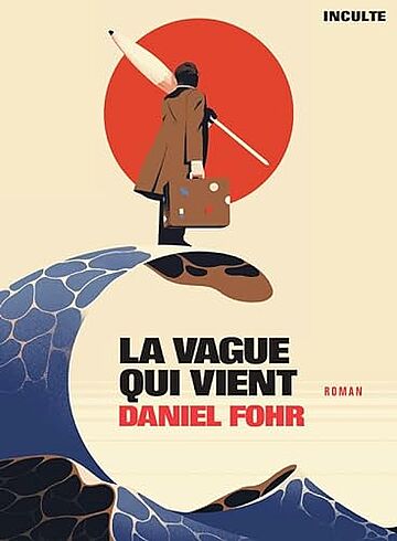 La vague qui vient de Daniel Fohr