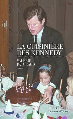La cuisinière des Kennedy